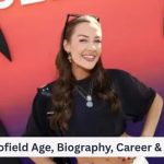Brooke Schofield Age, Biography, Career & Net Worth