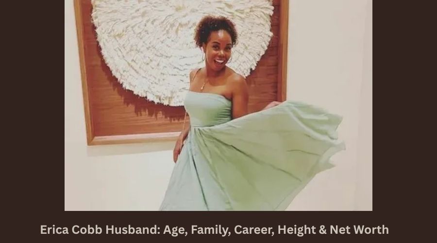 Erica Cobb Husband Age, Family, Career, Height & Net Worth