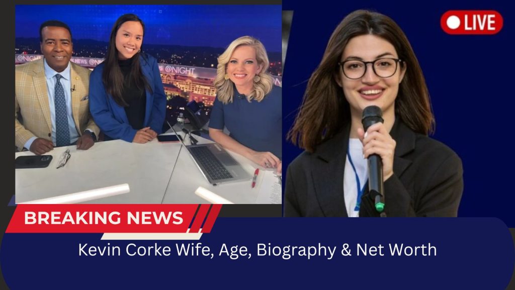 Kevin Corke Wife, Age, Biography & Net Worth