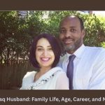 Nayyera Haq Husband: Family Life, Age, Career, and Net Worth