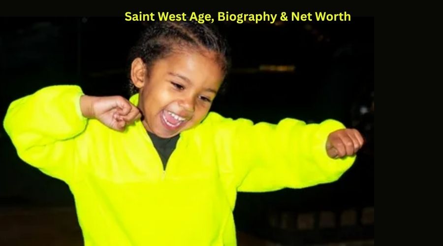 Saint West Age, Biography & Net Worth