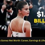 Selena Gomez Net Worth: Career, Earnings & Lifestyle