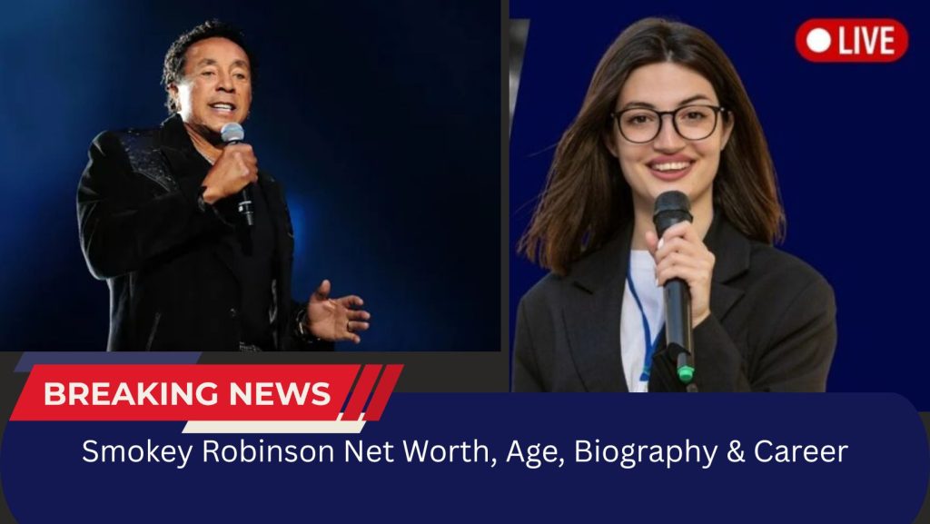 Smokey Robinson Net Worth, Age, Biography & Career